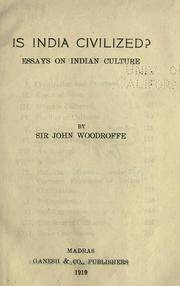 Джон Вудрофф. Значение индийской культуры